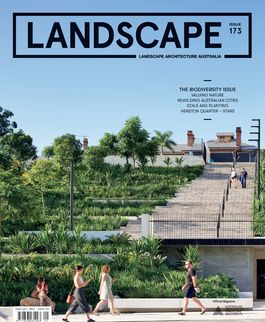 Landscape Architecture Australia, February 2022