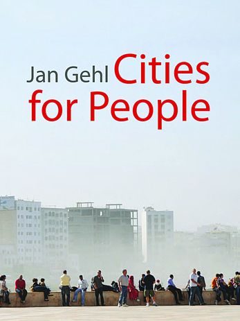 Cities for People by Jan Gehl.
